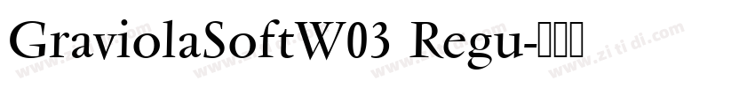 GraviolaSoftW03 Regu字体转换